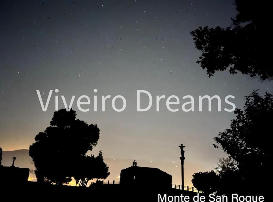 Viveiro Dreams Villa Exterior foto
